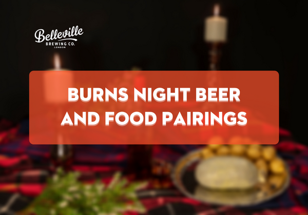 5 of our Favourite Burns Night Craft Beer and Food Pairings